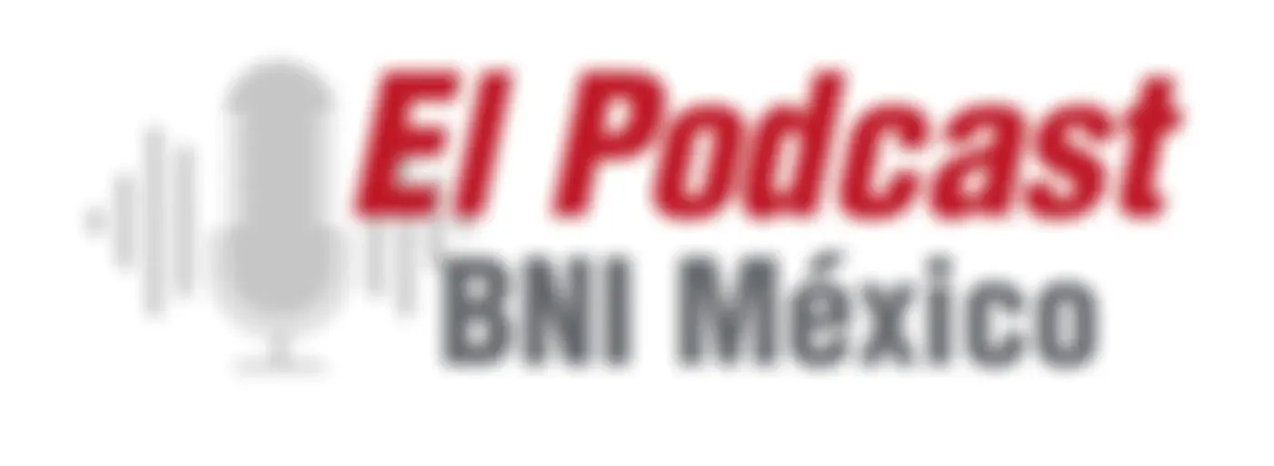 El Podcast BNI México