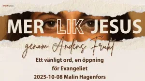 Ett vänligt ord, en öppning för Evangeliet 2025-10-08 Malin Hagenfors