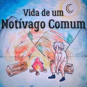 Vida de um Notivago Comum