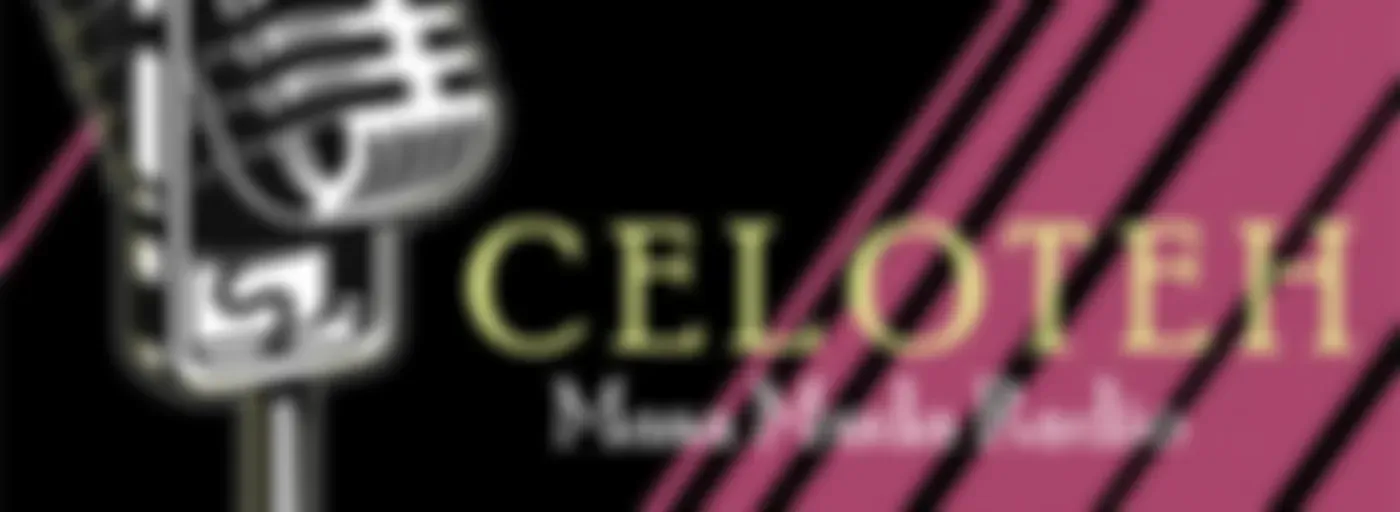 Celoteh Podcast