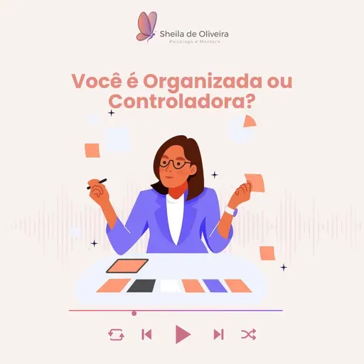 Você é Organizada ou Controladora?