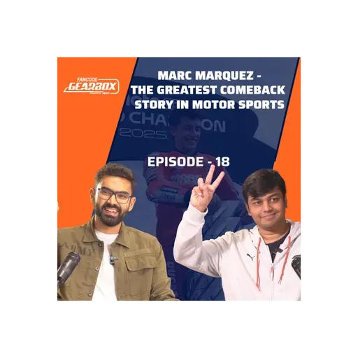 Gearbox Season 2 | Ep 18 | Singapore GP Pressure, Max’s Title Chase & India’s Motorsport Breakthroughs