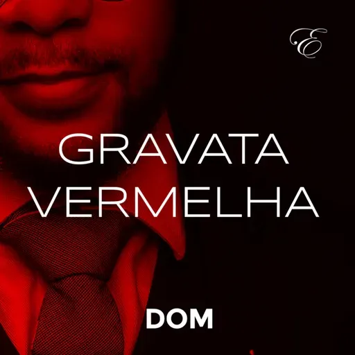 DOM #38 - GRAVATA VERMELHA | Áudio Erótico | @EscritaEscarlate