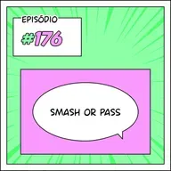 176 Smash or pass versão webtoon