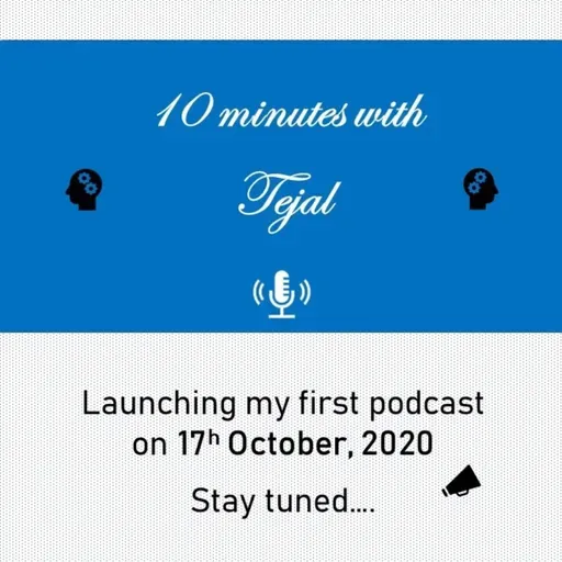 10 minutes with Tejal - Mindfulness