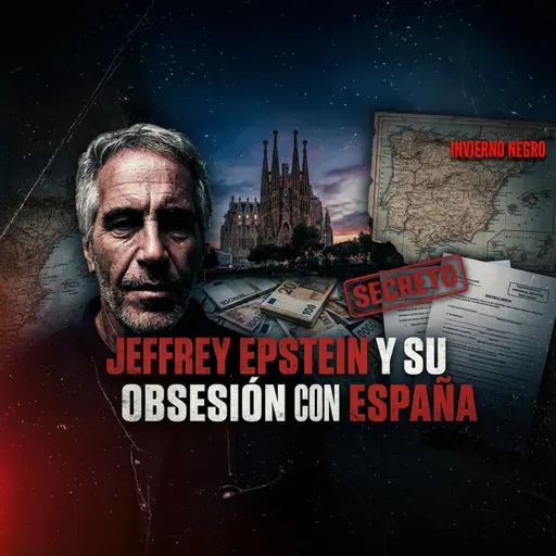 El Rincón del Disidente | JEFFREY EPSTEIN - LOS SECRETOS DE SU OBSESIÓN CON ESPAÑA
