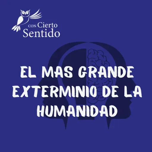 El exterminio mas grande de la humanidad - Temporada 48 