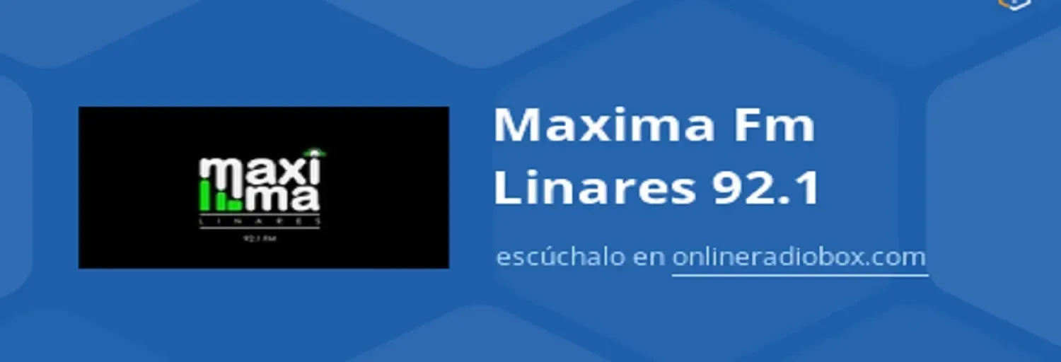 MAXIMA LINARES 92.1 FM