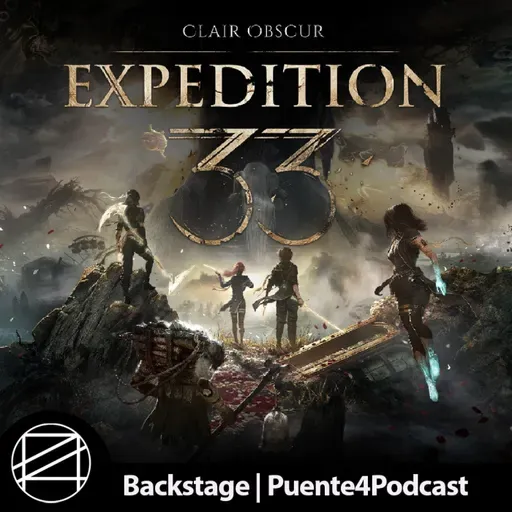 El Backstage: Expedition 33, Ferias Medievales y Preñaos. - Episodio exclusivo para mecenas