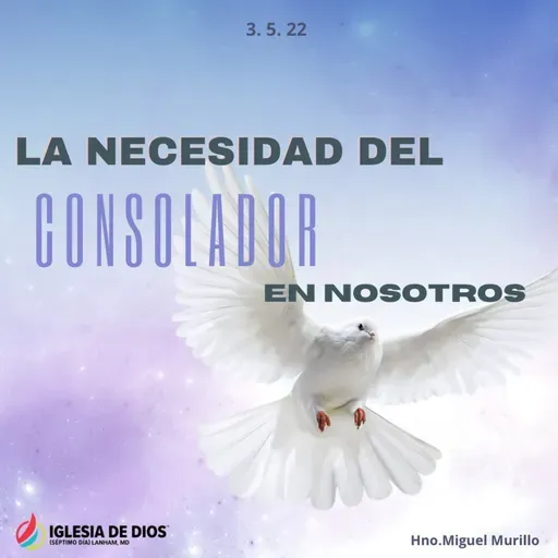La Necesidad de El Consolador en Nosotros