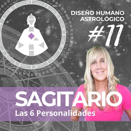 🟣 Diseño Humano ASTROLÓGICO. #11 | SAGITARIO 