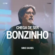 Chega De Ser Bonzinho - Mike Davies