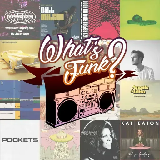 What’s Funk? 27.02.2026 - Things Got To Get Better