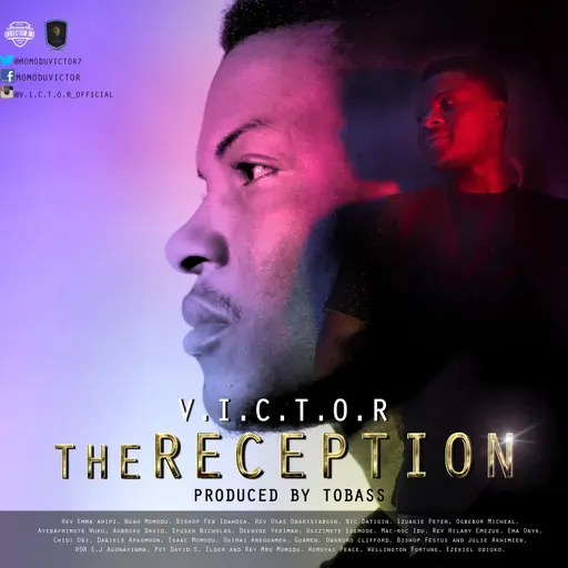The Reception - V.I.C.T.O.R