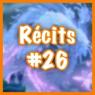 Récits #26 — Racines Flétries