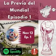 La Previa del Mundial de Qatar 2022