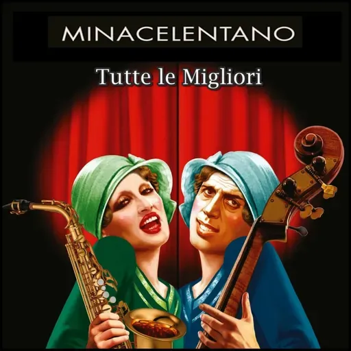 MinaCelentano - LP Tutte le Migliori