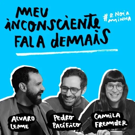 meu insconsciente fala demais