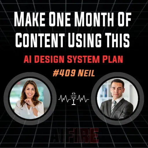 #409 Neil: Make One Month Of Content Using This AI Design System Plan