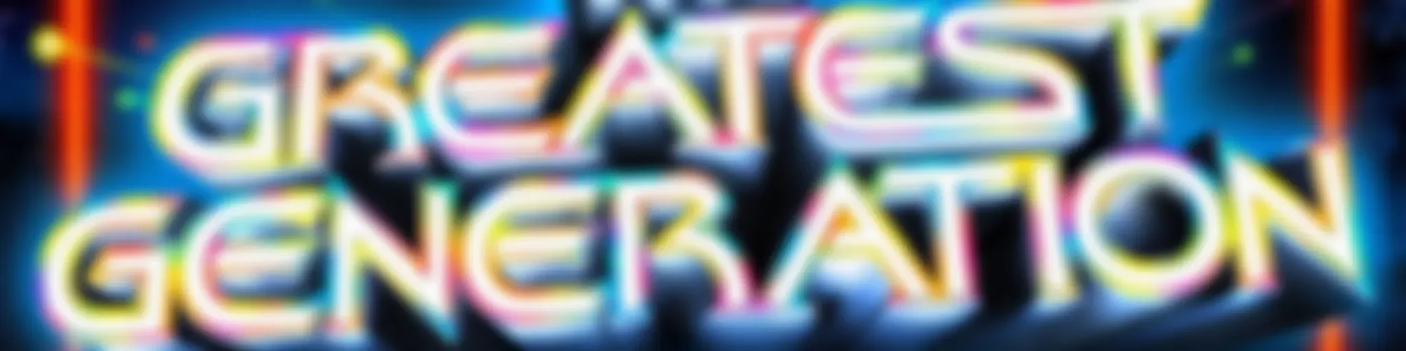 The Greatest Generation