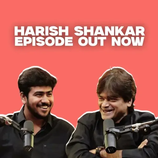 HARISH SHANKAR LIKE NEVER SEEN BEFORE | EP #121
