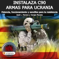 NdG #235 Instalaza C90 , armas españolas para Ucrania - Episodio exclusivo para mecenas