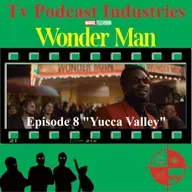 Wonder Man Episode 8 Yucca Valley Review