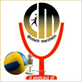 Il podcast di coachMarchetti