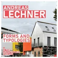 Andreas Lechner: Forms and typologies.