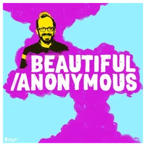 Beautiful Stories From Anonymous People