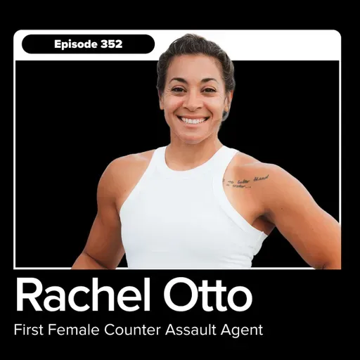 Inside The Mindset of A Secret Service Agent with Rachel Otto