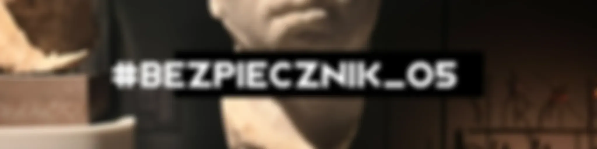 #BEZPIECZNIK