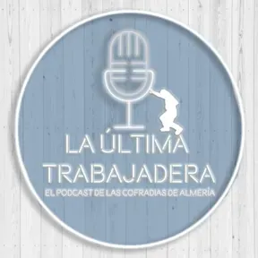 La Última Trabajadera