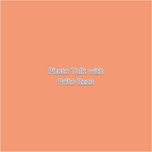 Photo Talk with Prito Reza 2021-11-27 10:00