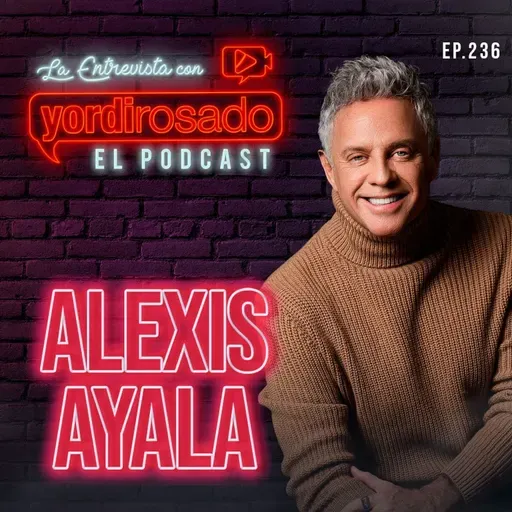 ALEXIS AYALA, EL OTRO LADO DE LA FAMA