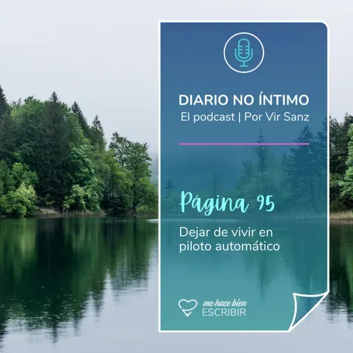 Página 95: Dejar de vivir en piloto automático