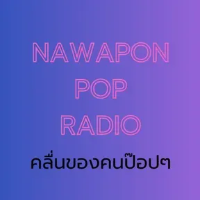 Nawapon pop Radio