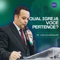Qual igreja você pertence? | Pr. Carlos Henrique