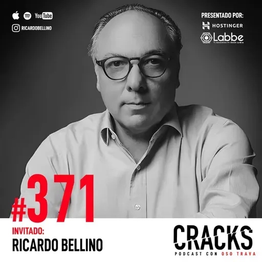 #371. Ricardo Bellino - Cerrar Tratos sin Dinero, Crear una Primera Impresión, Convertir un No en Combustible y Negociar con Donald Trump