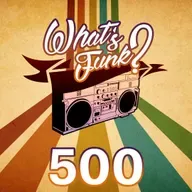 What’s Funk? 16.01.2026 - Vol. 500