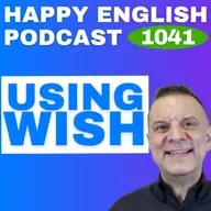 1041 - How to Use WISH Naturally in English
