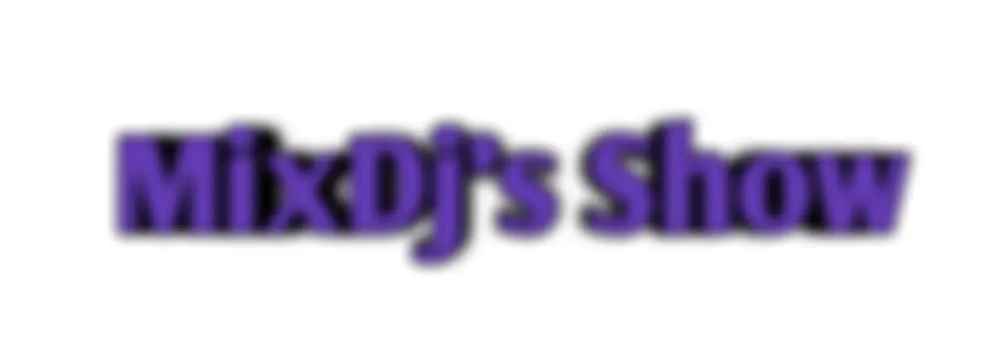 MixDj's Show