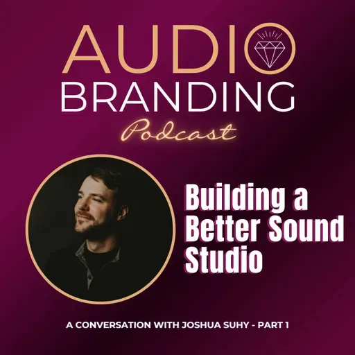 Building a Better Sound Studio: A Conversation with Joshua Suhy – Part 1