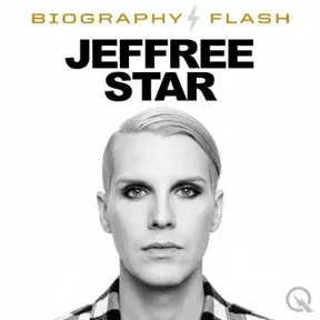 Jeffree Star - Biography Flash