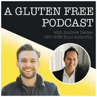 How We Can Improve Coeliac Disease & Gluten Free Education & Awareness in the Australian Hospitality Industry with NSW Food Authority CEO, Andrew Davies