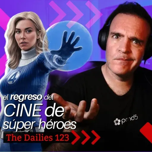 El regreso del cine de súper héroes - The Dailies 123