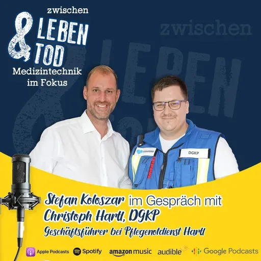 #53 - Christoph Hartl, DGKP - Geschäftsführer bei Pflegenotdienst Hartl