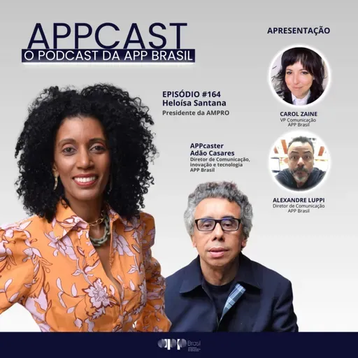 #164 - Heloisa Santana, Presidente da AMPRO - Marketing Promocional, 120 dias e outros desafios
