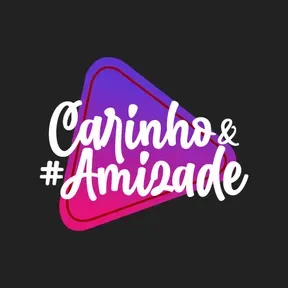 Carinho e Amizade
