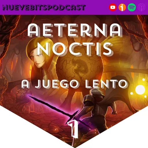 Aeterna Noctis A Juego Lento 1 - La caída del señor de la noche | Del inicio a la cuna de la luz